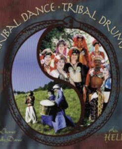 Tribal Dance, Tribal Drums