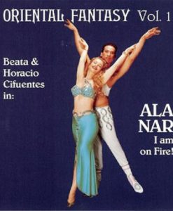 Oriental Fantasy. Vol.01. Ala Nar - I am on fire!